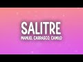 Manuel Carrasco, Camilo - Salitre (Letra/Lyrics)