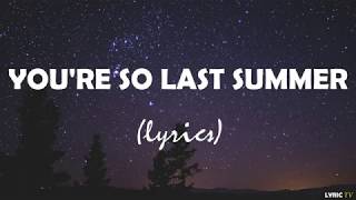 You&#39;re So Last Summer (lyrics) - Taking Back Sunday
