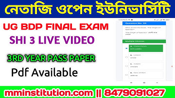 NSOU SHI 3 FINAL EXAM ANSWER LIVE VIDEO // 3RD YEAR PASS PAPER //MM INSTITUTION
