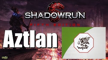 Shadowrun, Sixth World Guide: Aztlan