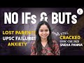 Overcoming loss failures  anxiety sneha cracked upsc cse 2023whats your excuse iasmotivation