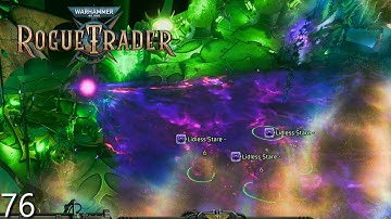 Warhammer 40K: Rogue Trader - Episode 76 (Melee Biomancer / Heretic / Hard)