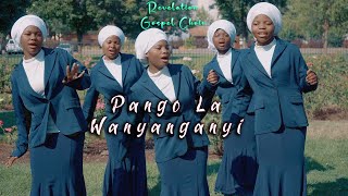 Revelation Gospel Choir - Pango La Wanyanganyi Official Music Video