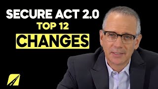 Secure Act 2.0  Big Changes Coming to Retirement Plans