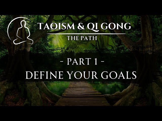 The Chi Gung Path - Part 1: Understanding and Defining Your Goals class=