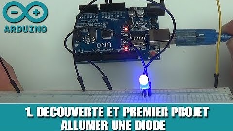 #1 ARDUINO - Découverte et Premier Projet (Allumer une LED)