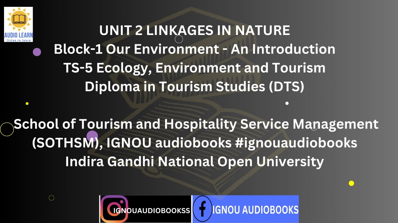 UNIT 2 LINKAGES IN NATURE Block-1 TS5 DTS SOTHSM 
