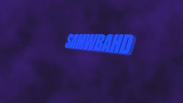 SamwbaHD intro | By Zedox Motion Design