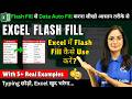 Master Flash Fill in Excel with 5+ Examples। Flash Fill Full Tutorial for Beginners। CK