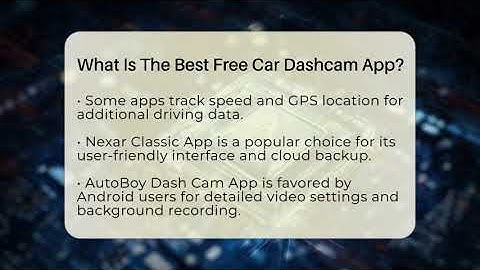 What Is The Best Free Car Dashcam App? - Talking Tech Trends