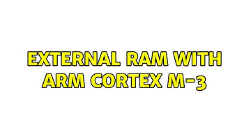 External RAM with ARM Cortex M-3