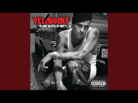 Yelawolf - Daddy's Lambo