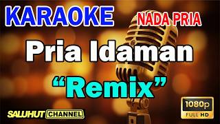 Pria Idaman Rita Sugiarto - Karaoke Remix Nada Pria Key G