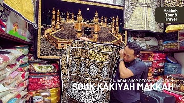 Rekomendasi toko sajadah di Souk Kakiyah Mekkah 🕋