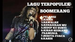 Boomerang || Kumpulan Lagu Terbaik yang Enak di dengar sepanjang masa || Mp3