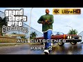 GTA San Andreas Definitive Edition The Movie All Cutscenes 4k 60fps Part 2