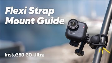 Insta360 GO Ultra | How to Use the Flexi Strap Mount