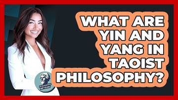 What Are Yin And Yang In Taoist Philosophy? - Philosophy Beyond