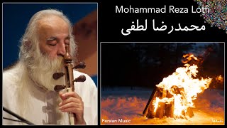 Relaxing Persian Music - Mohammad Reza Lotfi - بداهه نوازی محمدرضا لطفی - آواز ابوعطا