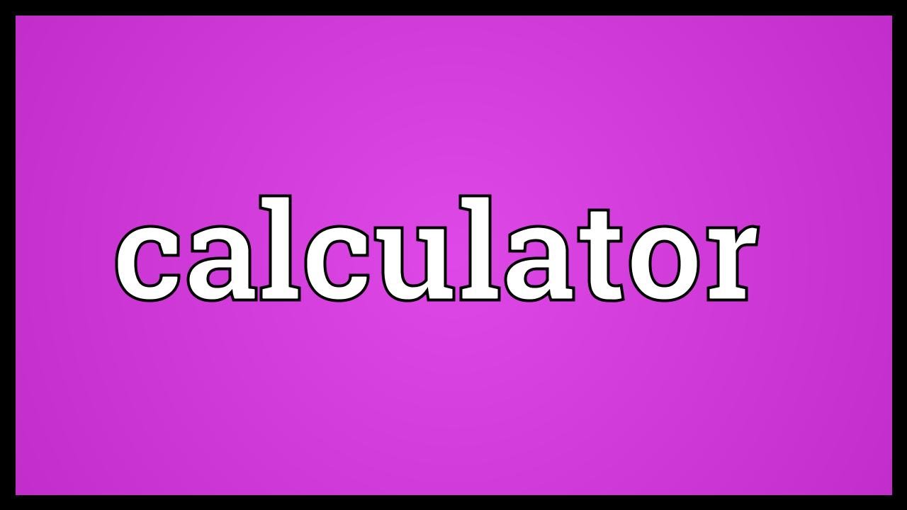 Calculator Meaning YouTube