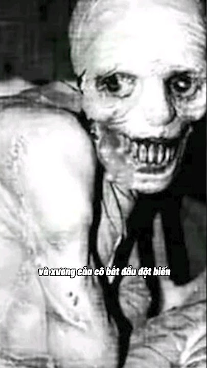 cô gái bị bố ruột biến thành quái vật sống