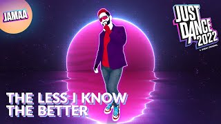 Just Dance 2022 | The Less I Know the Better By Tame Impala | Fanmade by JAMAA