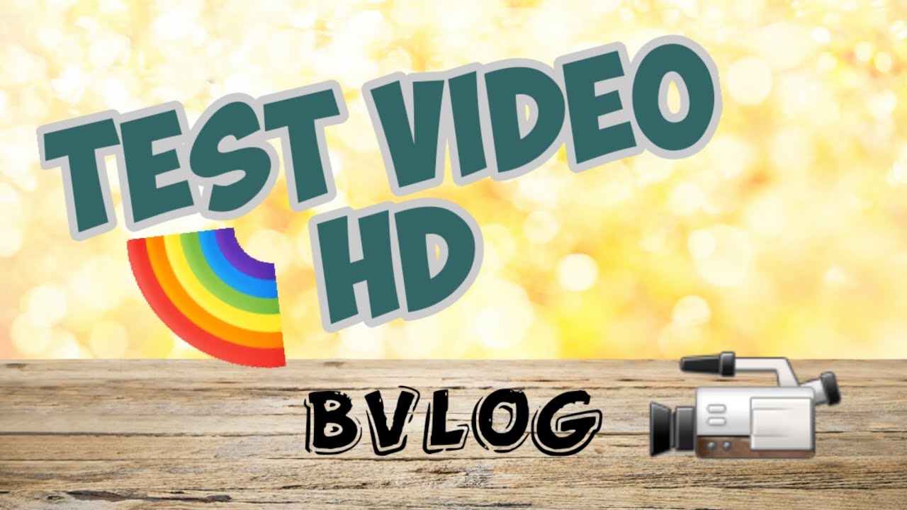 VIDEO TEST HD - YouTube