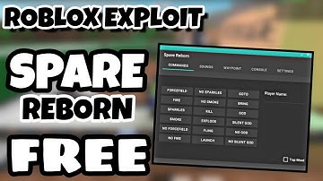 ROBLOX EXPLOIT: SPARE REBORN ROBLOX SCRIPT EXECUTOR LEVEL 7 (UNPATCHABLE)