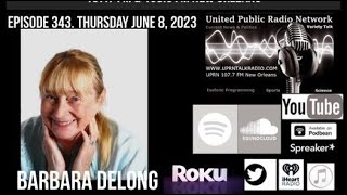 The Outer Realm Welcomes Rev. Barbara DeLong - Consciousness- June 8th, 2023
