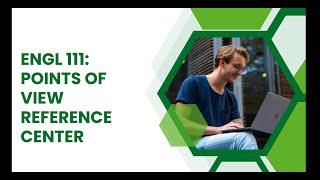ENGL 111 Points of View Reference Center