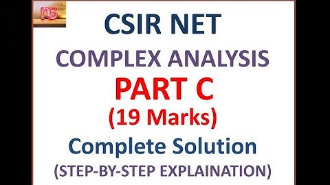 CSIR-NET 26 Nov 2020 Complex Analysis PART C Complete Solution.
