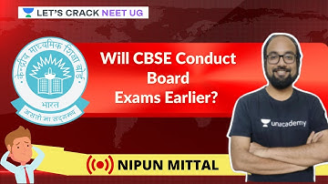 Will CBSE conduct Board exams Earlier? | Nipun Mittal