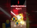 Using Lucky arrow in YBA Part 1 #roblox #yba #jjba #anime #robloxarsenal #robloxedits #robloxfan