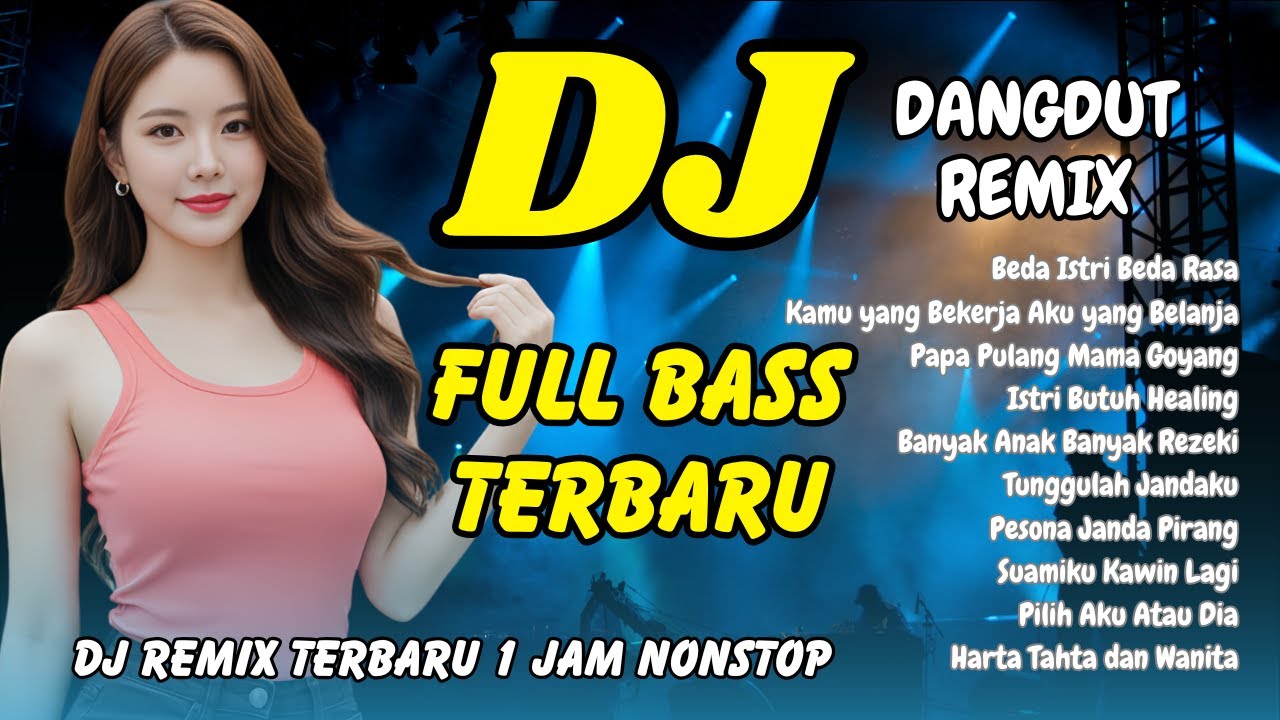 DJ DANGDUT REMIX FULL BASS 🎶 Beda Istri Beda Rasa Full Album – Viral TikTok Terbaru 2025 | DJ X PRO
