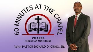 Pastor Donald D. Craig, Sr - A New Beginning