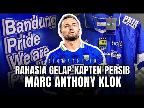 alltoto x 188finance - KENAPA MARC KLOK PANTAS MENJADI KAPTEN PERSIB BANDUNG