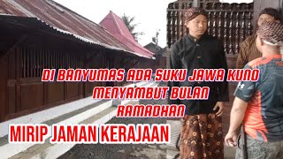 UNIK... TRADISI SUKU JAWA ASLI  MENYAMBUT RAMADHAN Part 1