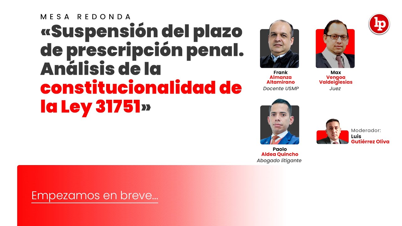 Suspensión del plazo de prescripción penal. Análisis de la constitucionalidad de la Ley 31751
