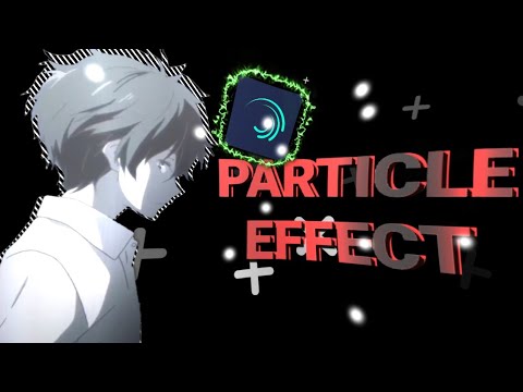 Tutorial Particle Effect-Alight Motion