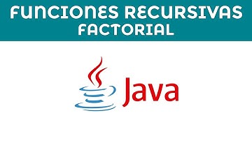 FUNCIONES RECURSIVAS | FACTORIAL DE UN NÚMERO EN JAVA