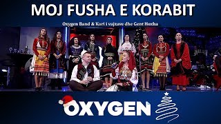 Download Lagu Moj fusha e Korabit - Oxygen Band \u0026 Kori i vajzave dhe Gent Hoxha MP3