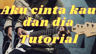 Aku Cinta Kau Dan Dia - The Rock/Ahmad Band [Tutorial]