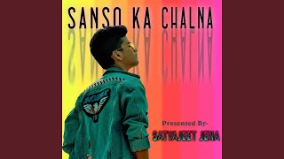 Sanso Ka Chalna (feat. Guman Charan Jena)