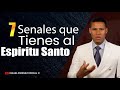 7 Señales que tienes al Espiritu Santo | Israel Jimenez