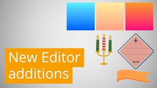 Webinar #46: New Editor Additions