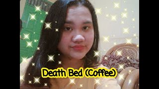 Death Bed Coffee - Beabadoobee Cover By Jejes Eltira
