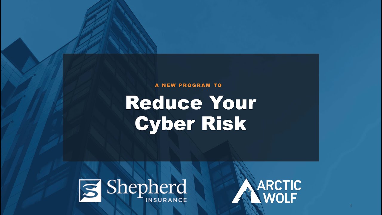 Cyber JumpStart 101 with Arctic Wolf & Shepherd Insurance - YouTube