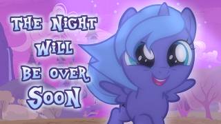 The Night Will Be Over Soon | My Little Pony Animation by melonypony