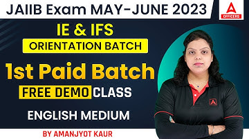 JAIIB May 2023 | IE & IFS | ENGLISH MEDIUM | 1st Paid Batch Free Demo