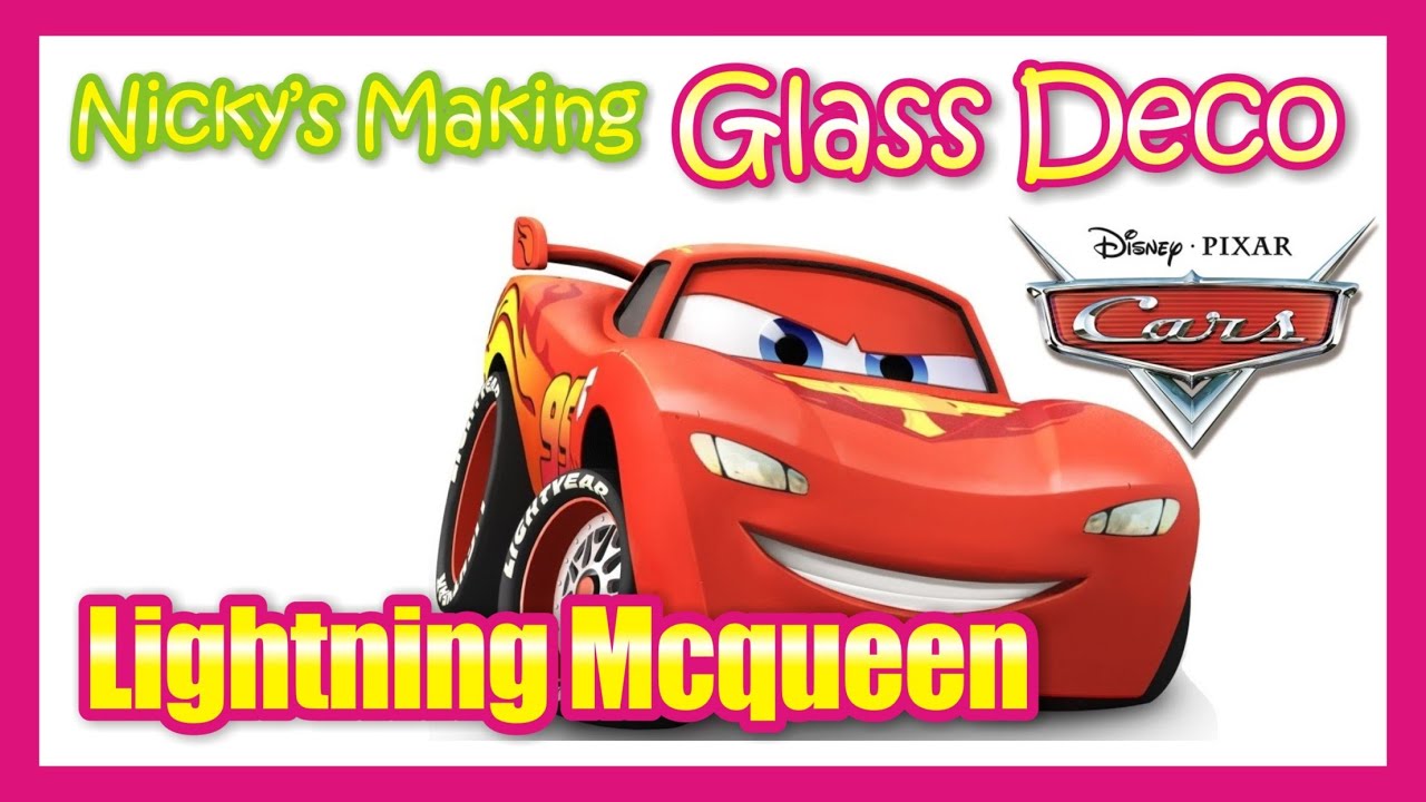 Lightning Mcqueen Disney Cars Glass deco 글라스데코 라이트닝 맥퀸 YouTube